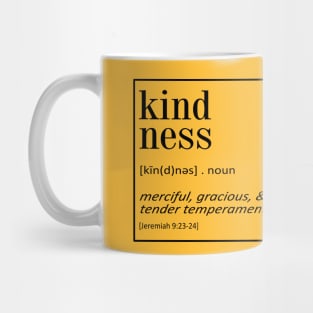 Kindness - Jeremiah 9:23-24 | Christian Quotes Mug